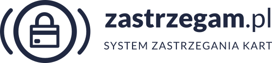 Zastrzegam.pl | +48 828 828 828 | System Zastrzegania Kart
